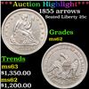 Image 1 : ***Auction Highlight*** 1855 arrows Seated Liberty Quarter 25c Graded ms62 BY SEGS (fc)