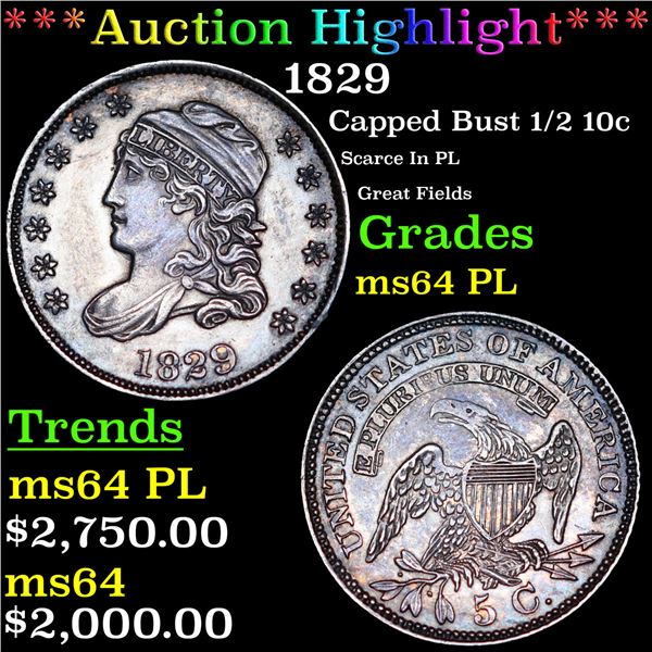 ***Auction Highlight*** 1829 Capped Bust Half Dime 1/2 10c Graded Choice Unc PL BY USCG (fc)