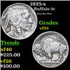 1925-s Buffalo Nickel 5c Grades vf+