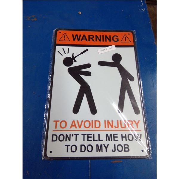 approx 8 X 11 3/4 tin sign " warning"