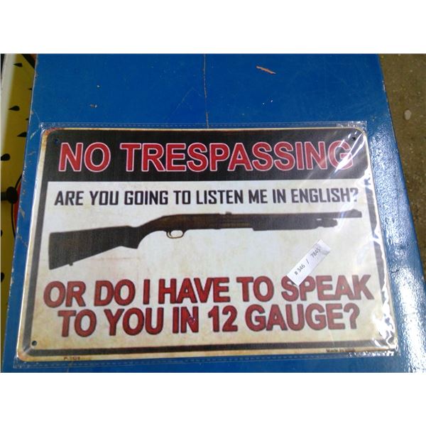 approx 8 X 11 3/4 tin sign " 12 guage"