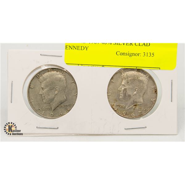 1966 AND 1967 40% SILVER CLAD KENNEDY