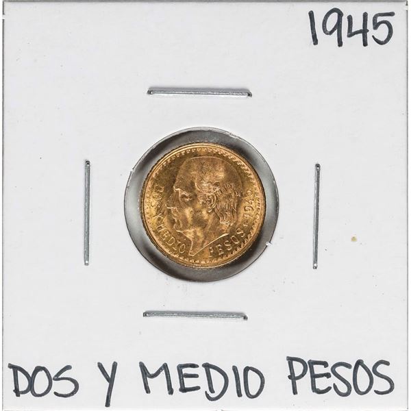 1945 Mexico Dos Y Medio Pesos Gold Coin