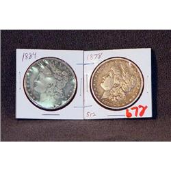 SILVER DOLLARS 1878 & 1884 -- 2X THE MONEY