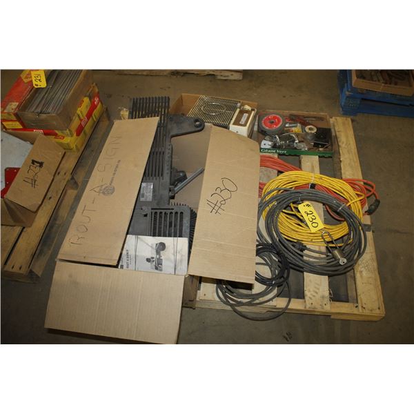 Rout-A-Signer, extension cords and propane heater.