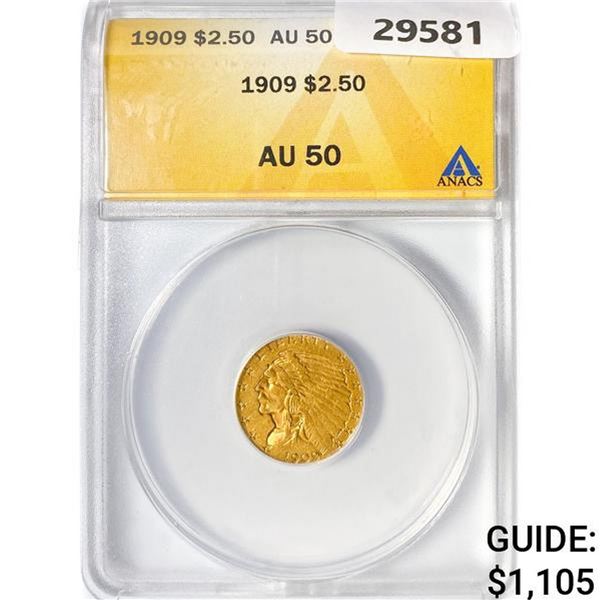 1909 $5 Gold Half Eagle ANACS AU50