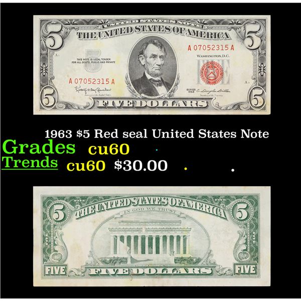 1963 $5 Red seal United States Note Grades CU