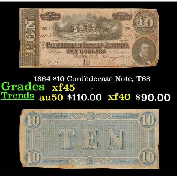 1864 $10 Confederate Note, T68 Grades xf+