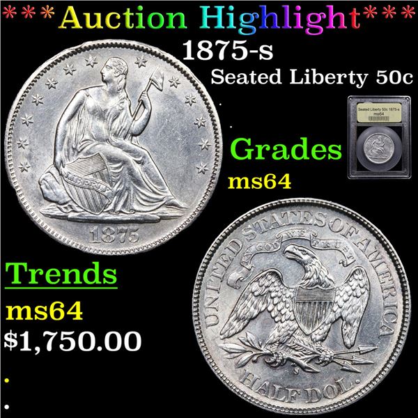 ***Auction Highlight*** 1875-s Seated Half Dollar 50c Graded Choice Unc BY USCG (fc)