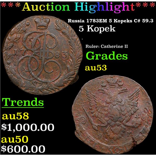 ***Auction Highlight*** Russia 1783?? 5 Kopeks C# 59.3 Grades Select AU (fc)