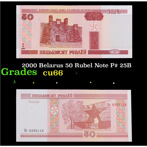 2000 Belarus 50 Rubel Note P# 25B Grades Gem+ CU