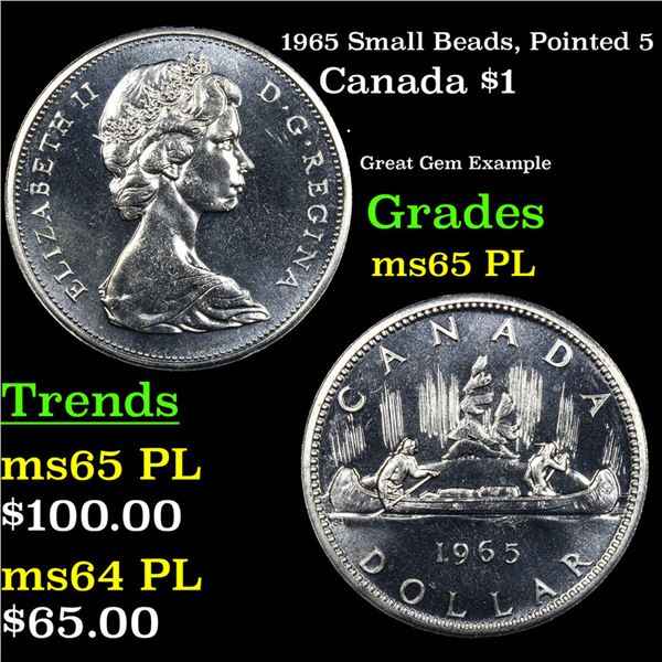 1965 Small Beads, Pointed 5 Canada Dollar $1 Grades GEM Unc PL