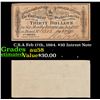Image 1 : C.S.A Feb 17th, 1864. $30 Intrest Note Grades Choice AU/BU Slider