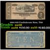 Image 1 : 1864 $10 Confederate Note, T68 Grades Choice AU/BU Slider