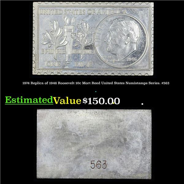 1974 Replica of 1946 Roosevelt 10c Mort Reed United States Numistamps Series. #563