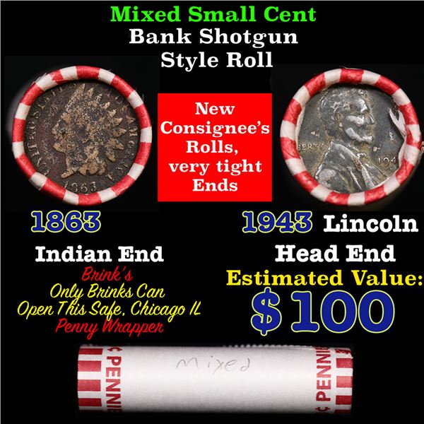 Mixed small cents 1c orig shotgun roll, 1943-p Steel Lincoln Cent, 1863 Indian Cent other end, Brink