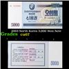 Image 1 : 2003 North Korea 5,000 Won Note Grades Gem++ CU
