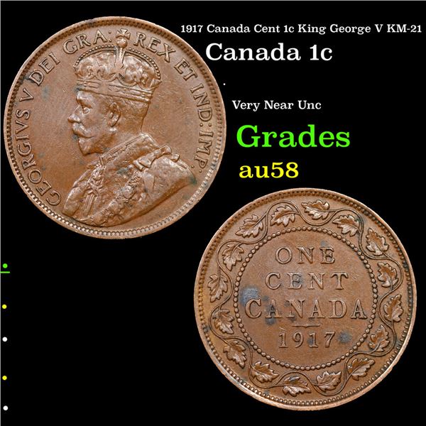1917 Canada Cent 1c King George V KM-21 Grades Choice AU/BU Slider