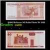 Image 1 : 2000 Belarus 50 Rubel Note P# 25B Grades Gem+ CU