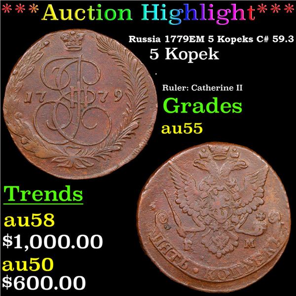 ***Auction Highlight*** Russia 1779?? 5 Kopeks C# 59.3 Grades Choice AU (fc)