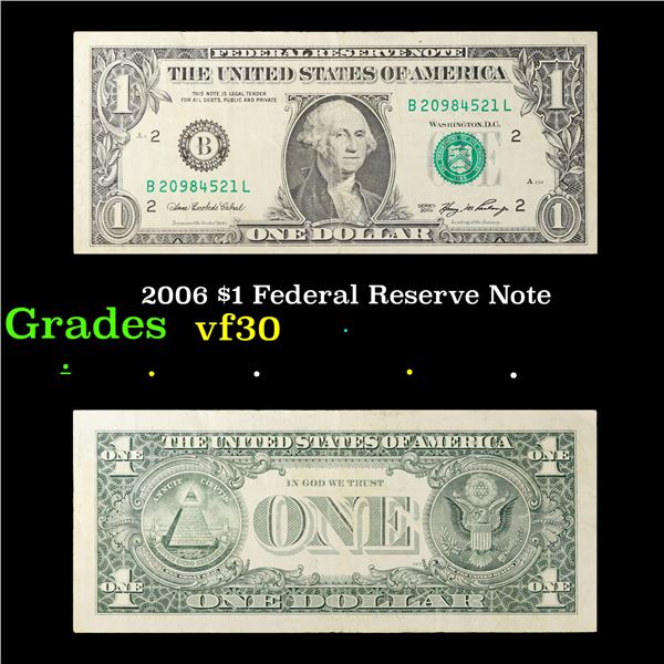 2006 $1 Federal Reserve Note Grades vf++