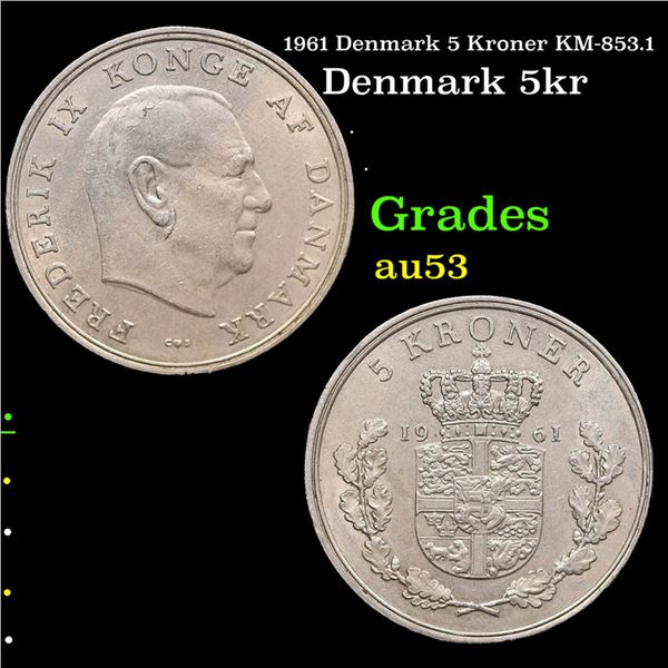 1961 Denmark 5 Kroner KM-853.1 Grades Select AU