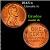 Image 1 : 1945-s Lincoln Cent 1c Grades GEM+ Unc RB