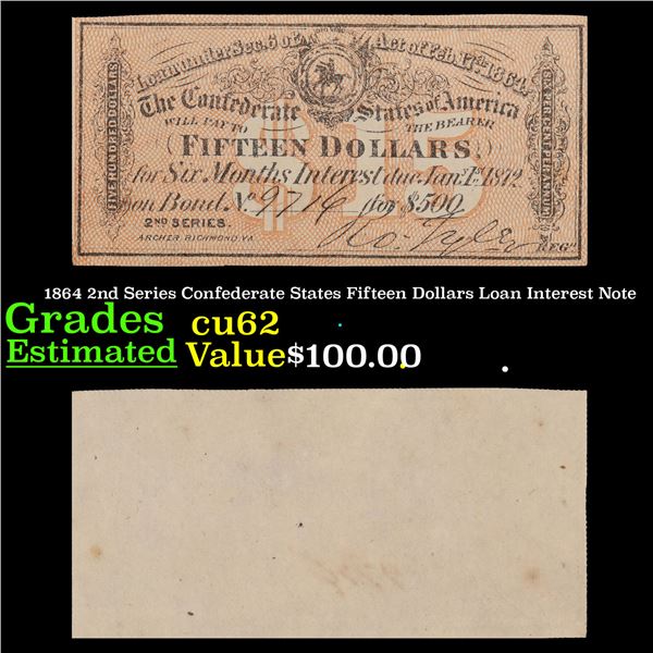 1864 2nd Series Confederate States Fifteen Dollars Loan Interest Note Grades Select CU