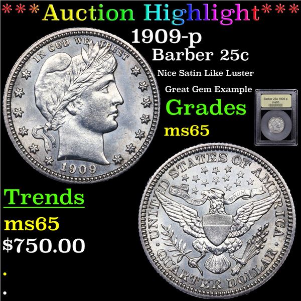 ***Auction Highlight*** 1909-p Barber Quarter 25c Graded GEM Unc BY USCG (fc)
