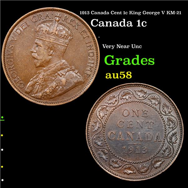 1913 Canada Cent 1c King George V KM-21 Grades Choice AU/BU Slider