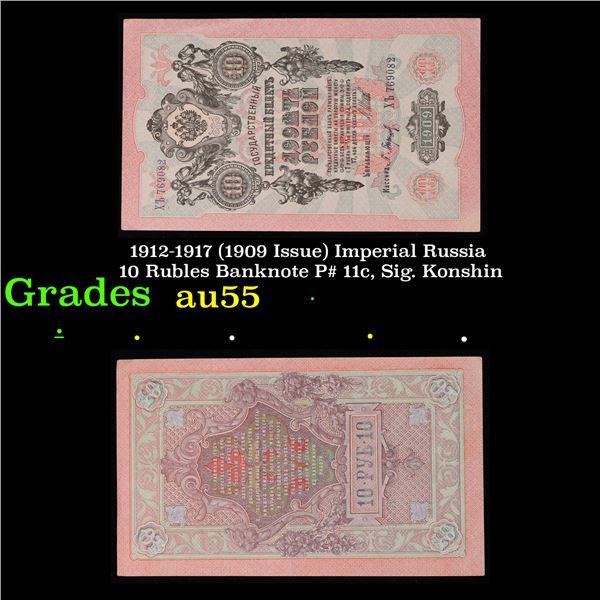 1912-1917 (1909 Issue) Imperial Russia 10 Rubles Banknote P# 11c, Sig. Konshin Grades Choice AU