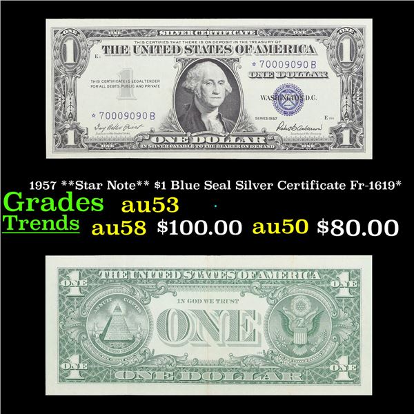 1957 **Star Note** $1 Blue Seal Silver Certificate Fr-1619* Grades Select AU