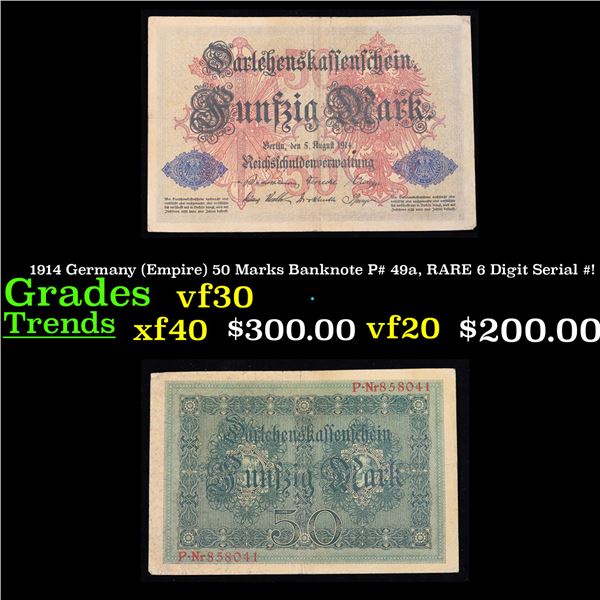 1914 Germany (Empire) 50 Marks Banknote P# 49a, RARE 6 Digit Serial #! Grades vf++