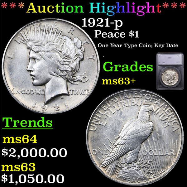 ***Auction Highlight*** 1921-p Peace Dollar $1 Graded ms63+ BY SEGS (fc)