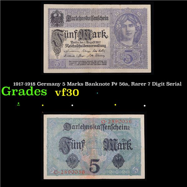 1917-1918 Germany 5 Marks Banknote P# 56a, Rarer 7 Digit Serial Grades vf++