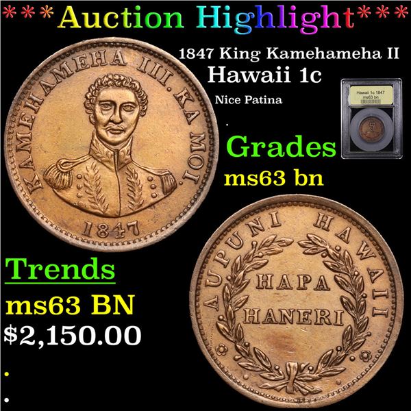 ***Auction Highlight*** 1847 King Kamehameha II Hawaii Cent 1c Graded Select Unc BN BY USCG (fc)