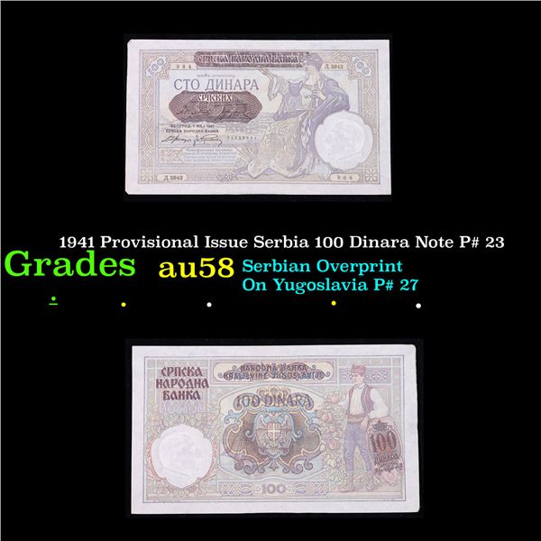 1941 Provisional Issue Serbia 100 Dinara Note P# 23 Grades Choice AU/BU Slider