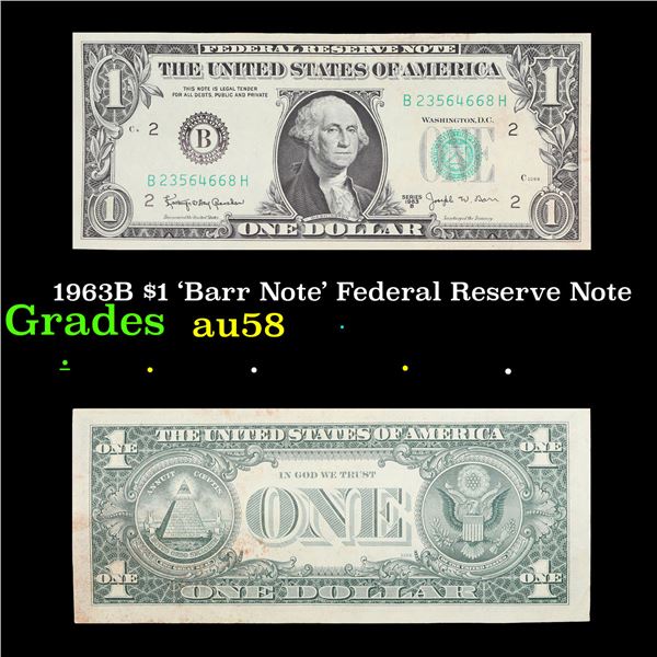 1963B $1 'Barr Note' Federal Reserve Note Grades Choice AU/BU Slider