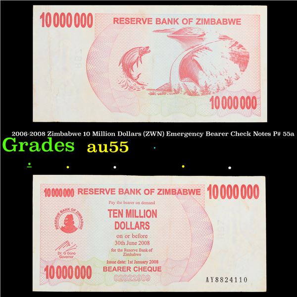 2006-2008 Zimbabwe 10 Million Dollars (ZWN) Emergency Bearer Check Notes P# 55a Grades Choice AU