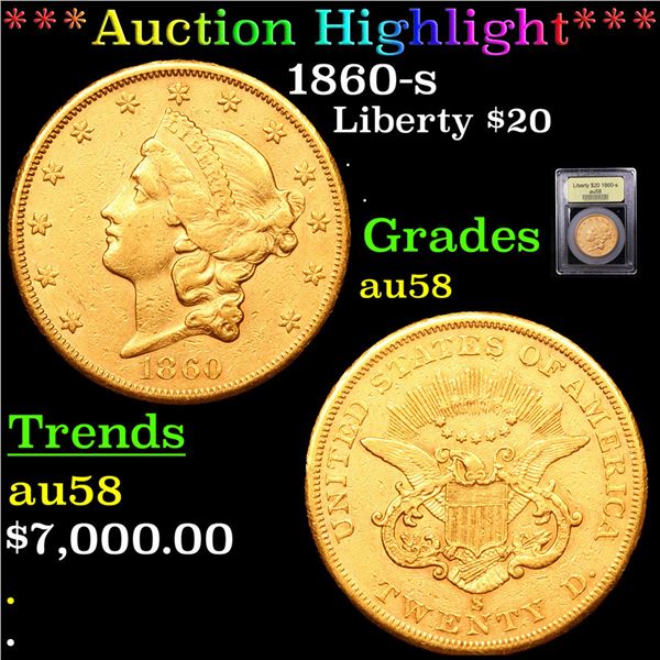 ***Auction Highlight*** 1860-s Gold Liberty Double Eagle $20 Graded Choice AU/BU Slider BY USCG (fc)