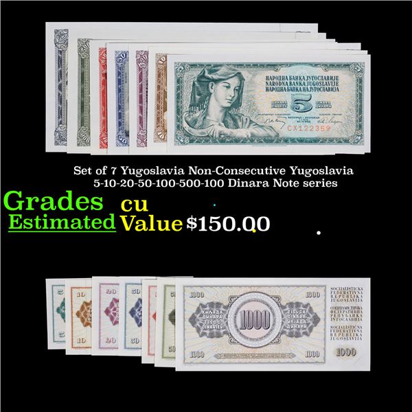 Set of 7 Yugoslavia Non-Consecutive Yugoslavia 5-10-20-50-100-500-100 Dinara Note series Grades CU