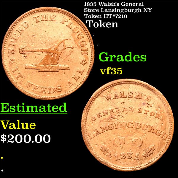 1835 Walsh's General Store Lansingburgh NY Token HT#?216 Grades vf++