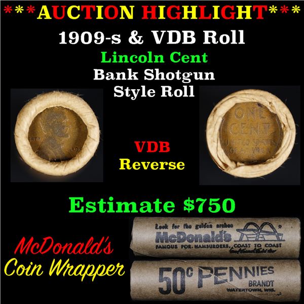***Auction Highlight*** Lincoln Wheat cent 1c orig Brandt McDonalds roll, 1909-s end, VDB other end 