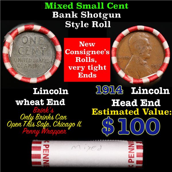 Mixed small cents 1c orig shotgun roll, 1914-p Wheat Cent, Steel Cent other end, Brinks Wrapper.