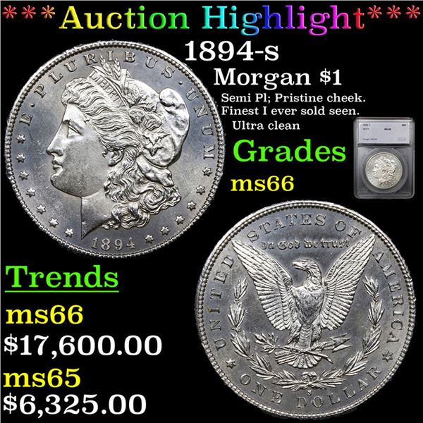 ***Auction Highlight*** 1894-s Morgan Dollar 1 Graded ms66 By SEGS (fc)