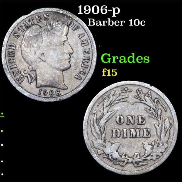 1906-p Barber Dime 10c Grades f+