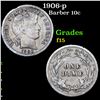 Image 1 : 1906-p Barber Dime 10c Grades f+