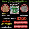 Mixed small cents 1c orig shotgun roll, 1951-d Lincoln Cent,Wheat Cent other end, Nathan's Brandt Wr