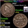 ***Auction Highlight*** 1811 Classic Head half cent 1/2c Graded xf40 By SEGS (fc)
