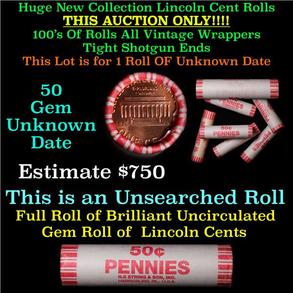 New Consignee This Auction Only!!! Shotgun Lincoln 1c roll, Unknown 50 pcs String & Son Wrapper.